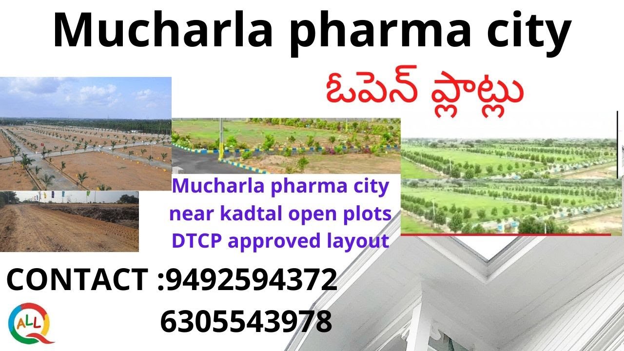 Mucharla Pharma City  Near| Kadtal | Open plots| 7,000 per square yard | | CONTACT :9492594372