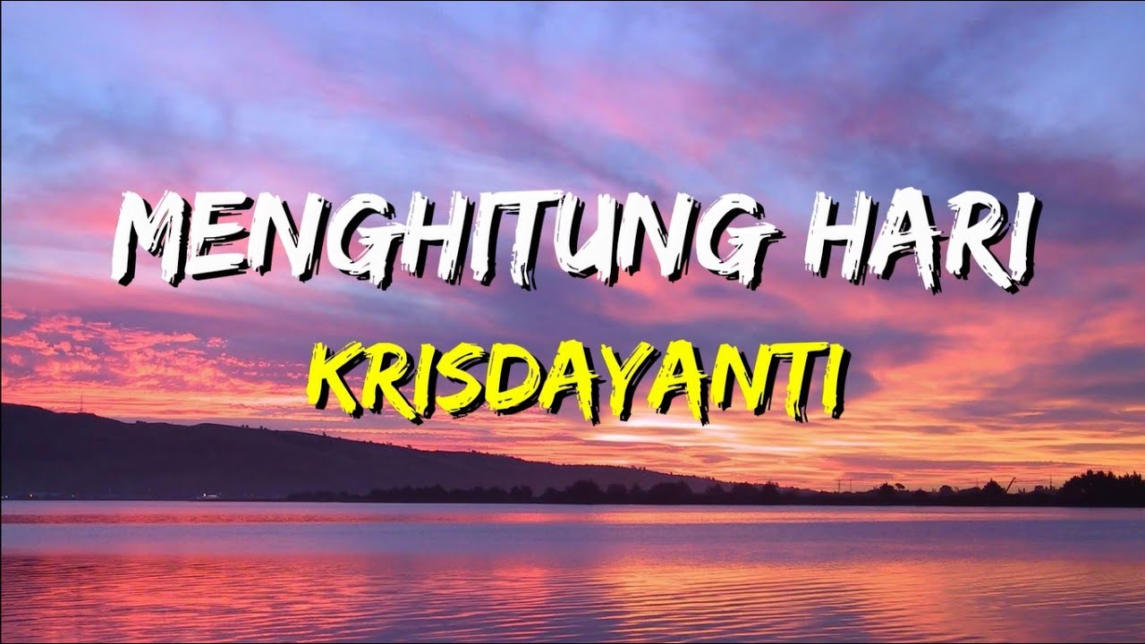 Krisdayanti - Menghitung Hari (Lirik)