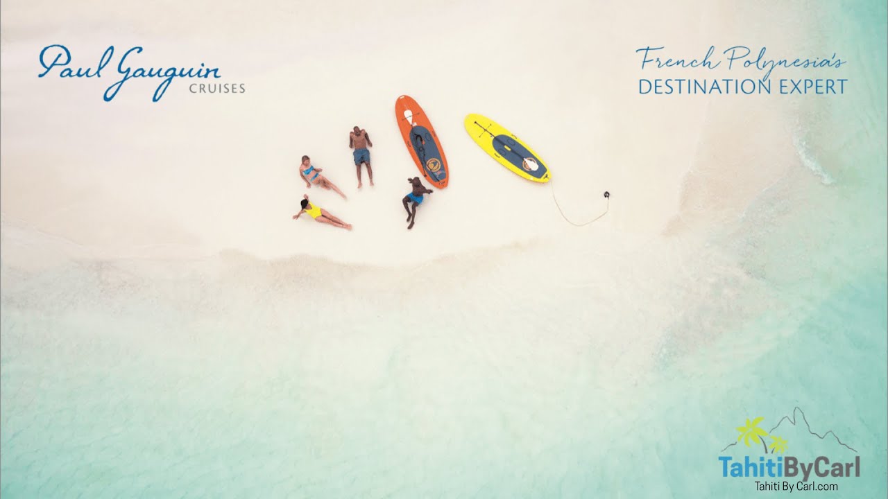 Discover Why Paul Gauguin Cruises Are #1 for Tahiti | Expert Insights & Cruise Tips