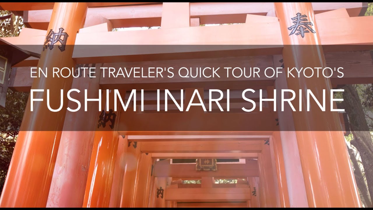 A Quick Tour of Fushimi Inari Shrine in Kyoto, Japan