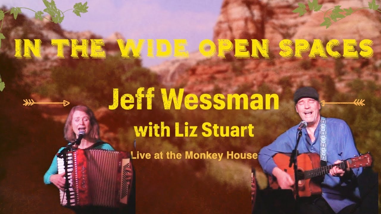 In The Wide Open Spaces by Jeff Wessman (Live)