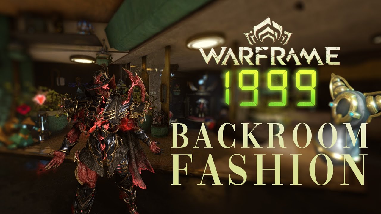 The Backroom Fashion | Warframe 1999