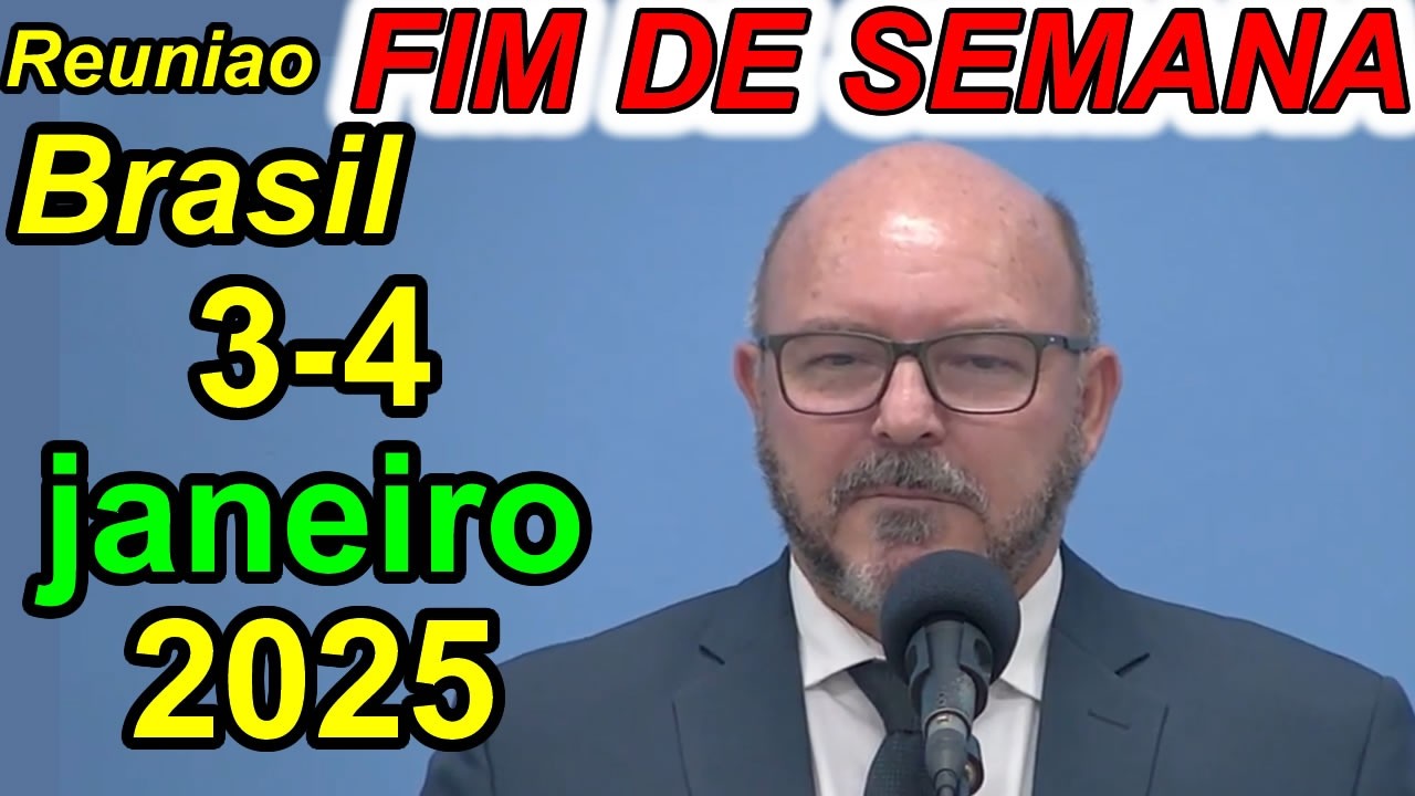 Reunião de fim de semana 3-4 de janeiro de 2026 PORTUGUES Brasil