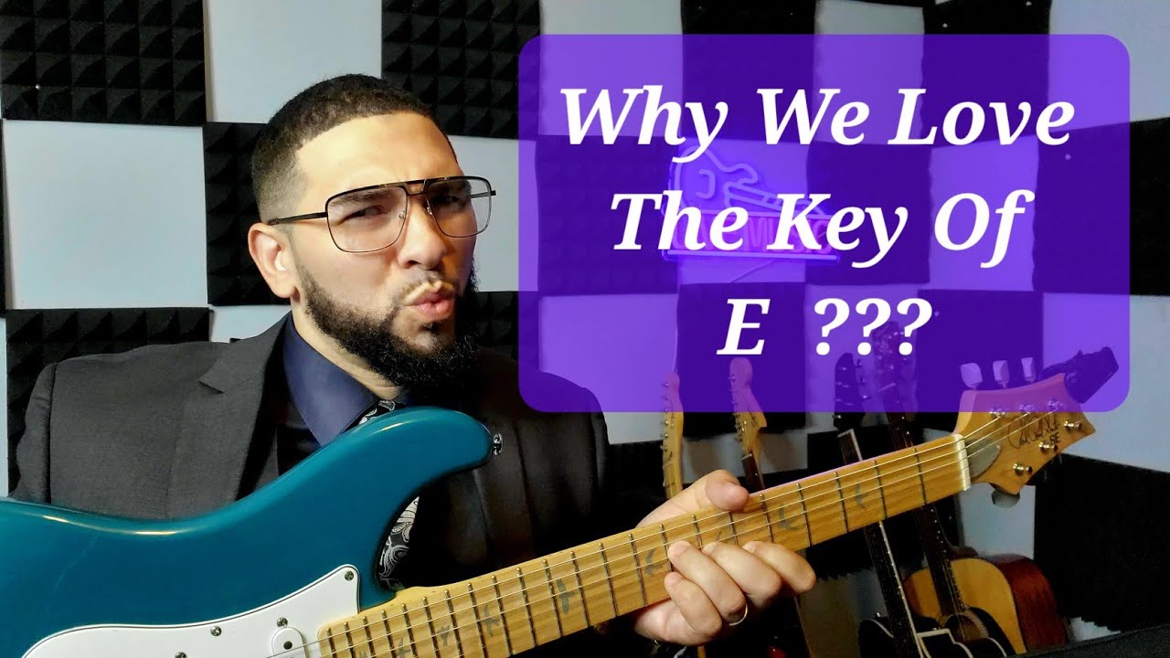 The Key of E : The Number System, Shapes, Chords, and Scales