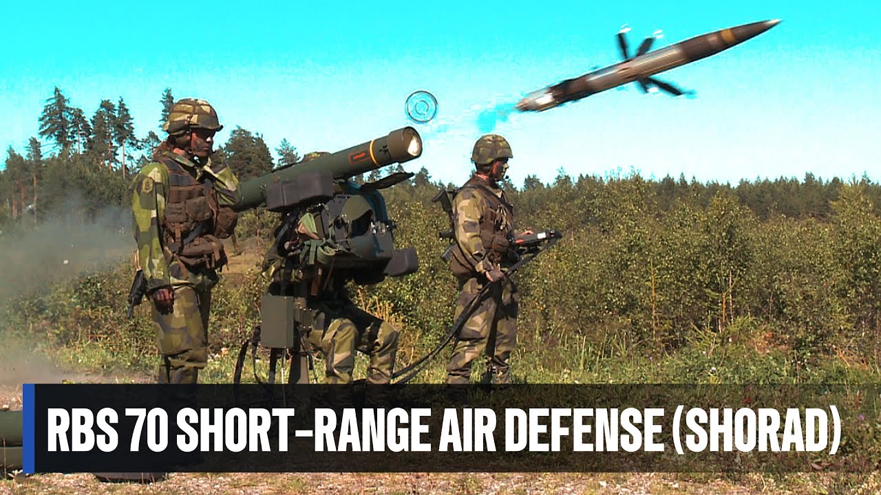 Why the RBS 70 Is One of the World&rsquo;s Most Accurate  Short-range Air Defense (SHORAD)!