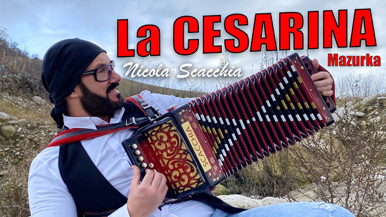 La CESARINA (mazurka) NICOLA SCACCHIA e l'organetto tradizionale dubbotte