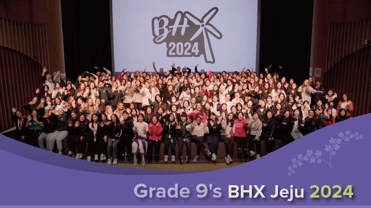 Grade 9's BHX Jeju 2024