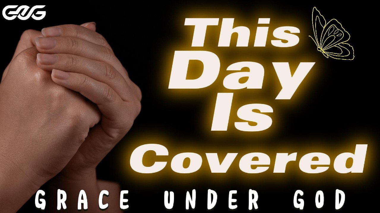 Pray This When You Need God’s Protection Over Your Day#morningprayer