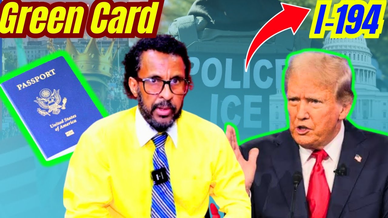 Farriin Muhiim ah oo ay tahay inay qaataan Dadkii haystay sharciga I‑194 ee xareystay Green Card‑ka
