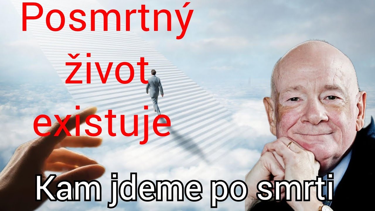 Posmrtn&yacute; život existuje: Co se děje po smrti, kam jdeme a kdy se vr&aacute;t&iacute;me