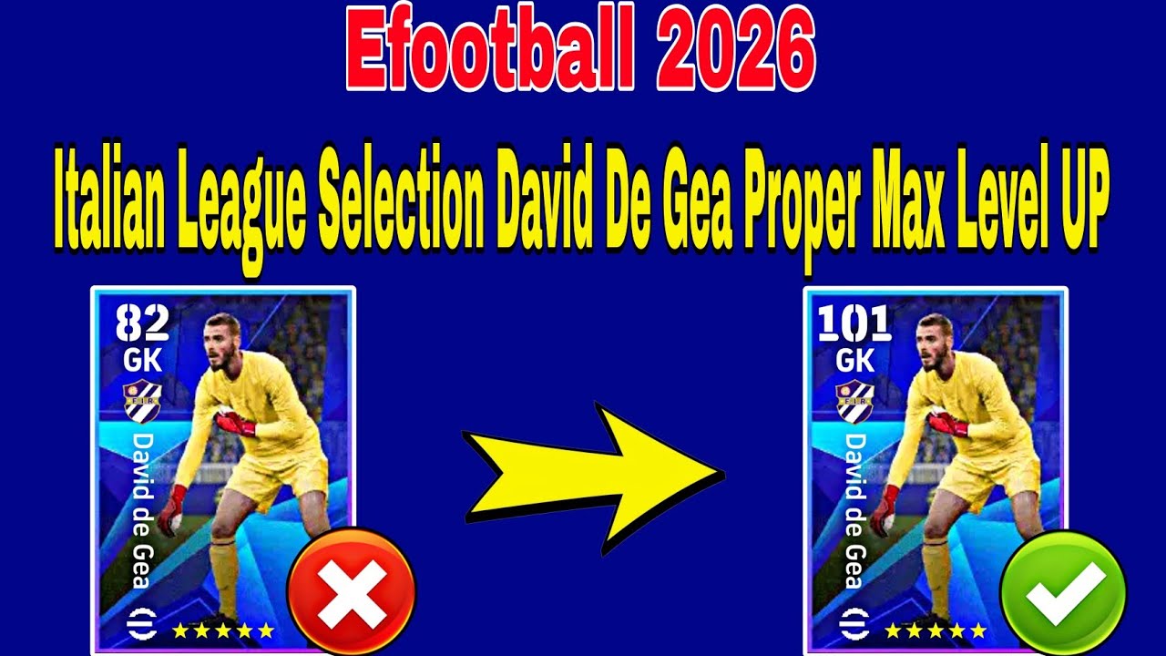 David De Gea Max Training Tutorial In Efootball 2026 | David De Gea Max Level Efootball 2026