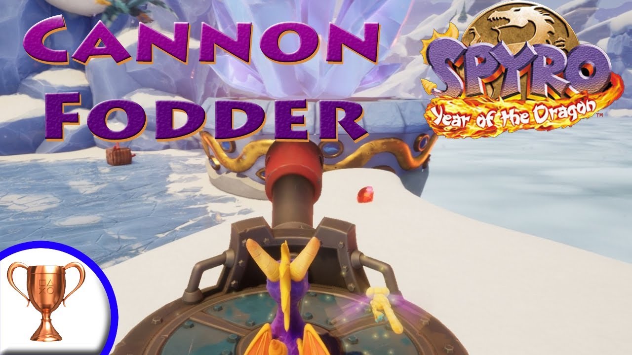 Spyro: Year of the Dragon│Cannon Fodder Trophy