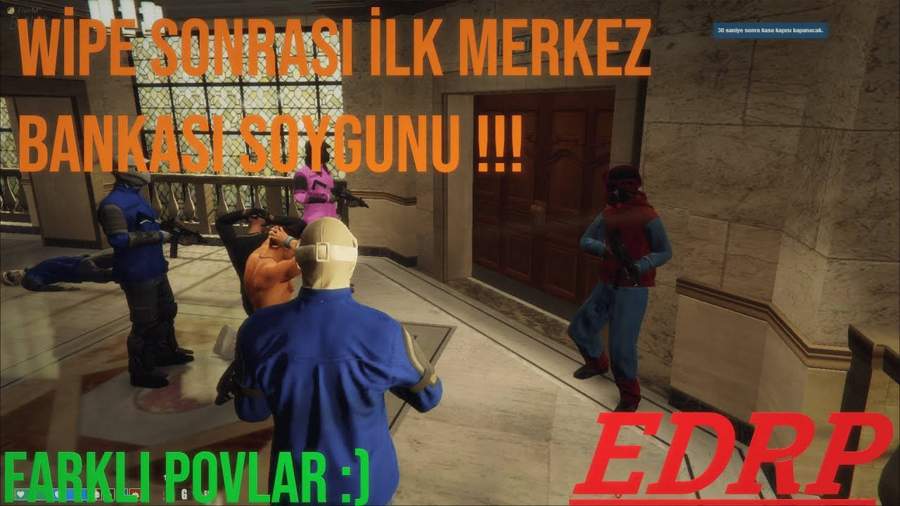 EDRP - ErikDalı RP l  Wipe Sonrası İlk Merkez Bankası Soygunu!!! Can,Serdar,Dobe,Ryder,Alp,Poyraz...