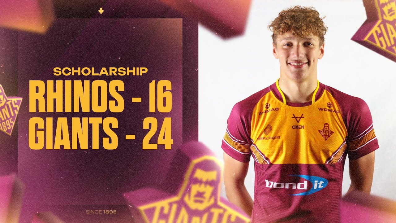 Scholarship Highlights | Leeds Rhinos 16-24 Huddersfield Giants | 2025