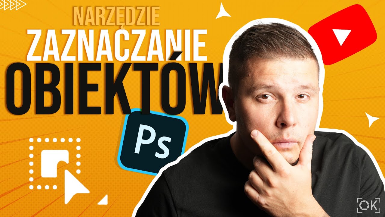 Tworzenie selekcji proste jak nigdy dotąd. Narzędzie do zaznaczania obiektów. Poradnik Photoshop