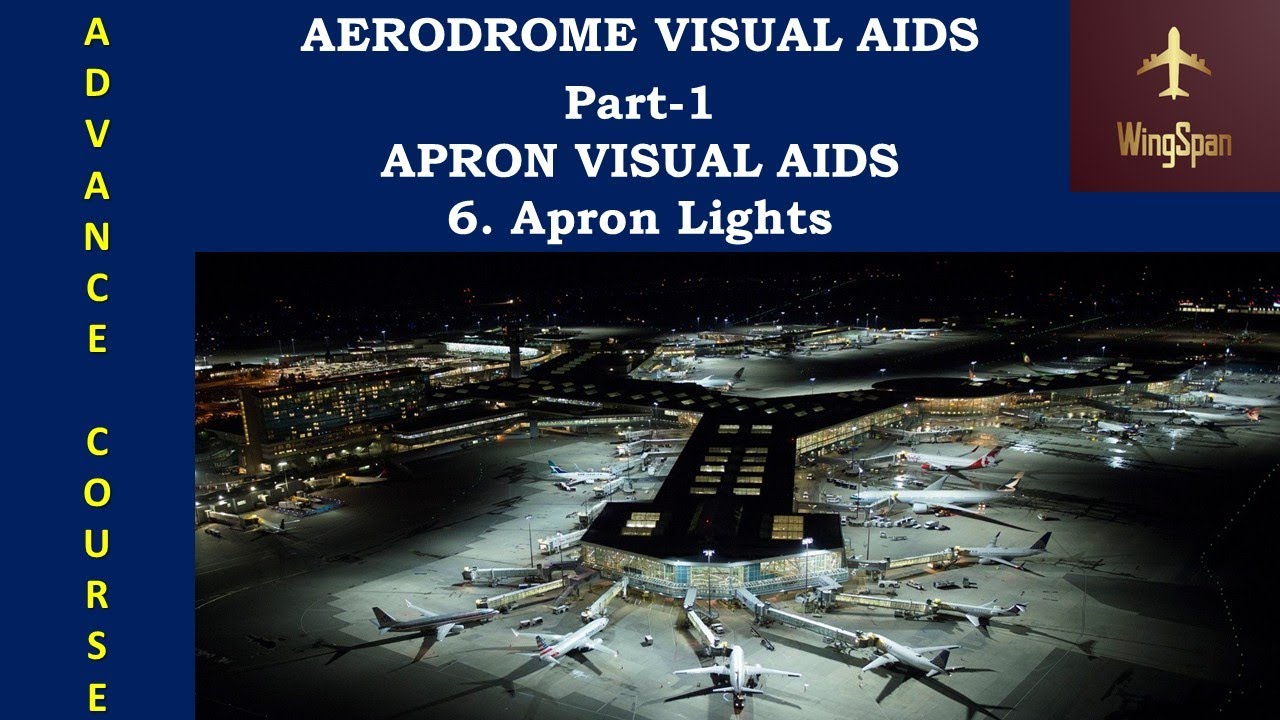 6. Apron Lighting | Advanced Aerodrome Visual Aids Course