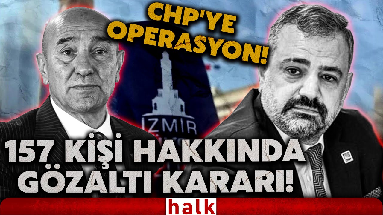 SON DAKİKA! CHP'YE İZMİR'DE OPERASYON! Eski Belediye Başkanı Tunç Soyer ve İl Başkanı gözaltında!
