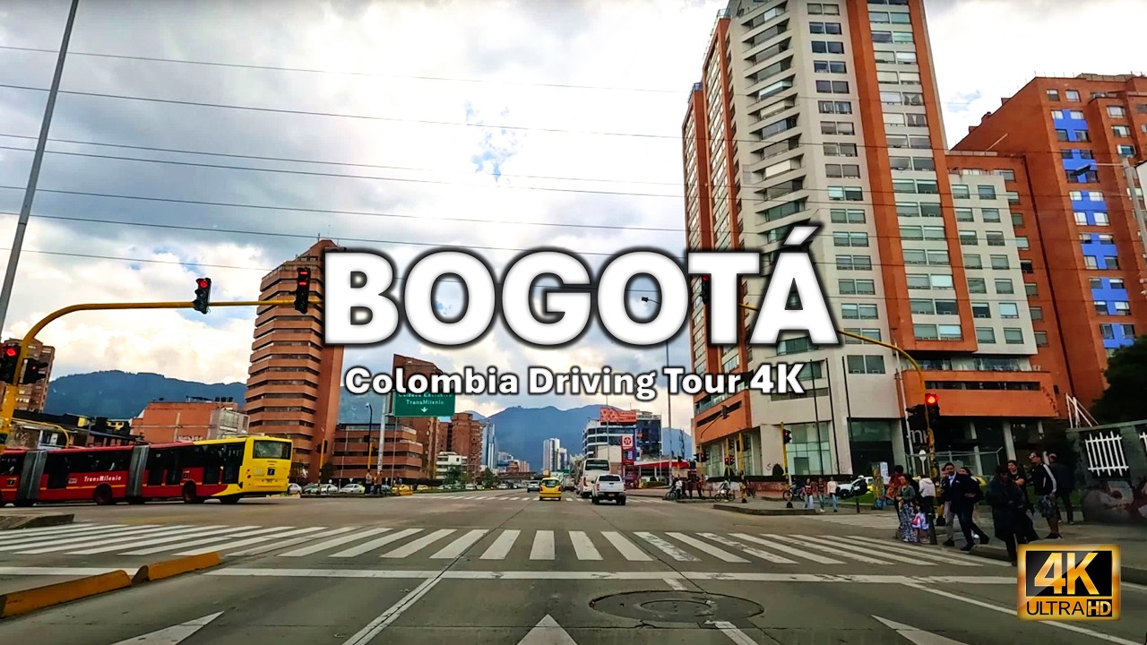 Bogotá, 🇨🇴 Colombia Driving Tour [4K Ultra HD/60fps]