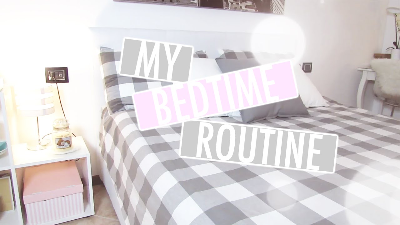 My Bedtime Routine -Summer Edition-