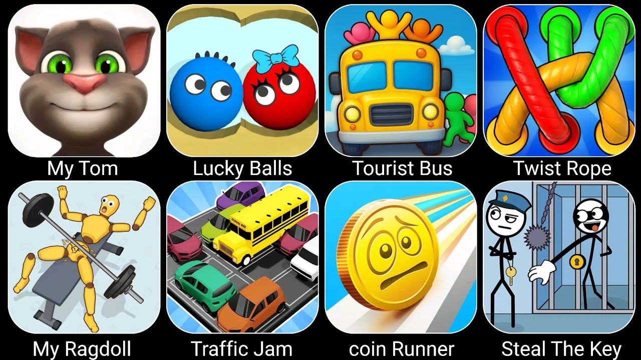 My Tom, Lucky Balls, Tourist Bus, Twist Rope, My Ragdoll, Traffic Jam, Coin Runner, Steal The Key...