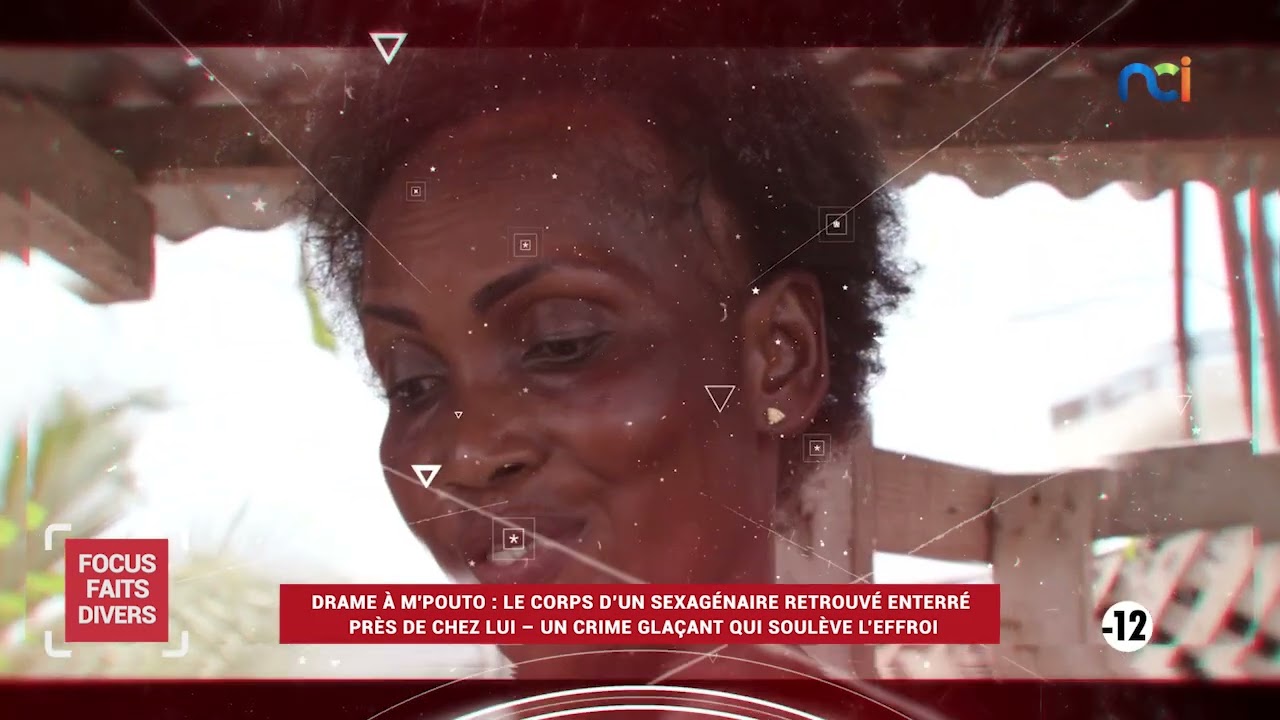 Focus Faits Divers | Drame à M'Pouto : le corps d’un sexagénaire retrouvé enterré près de chez lui