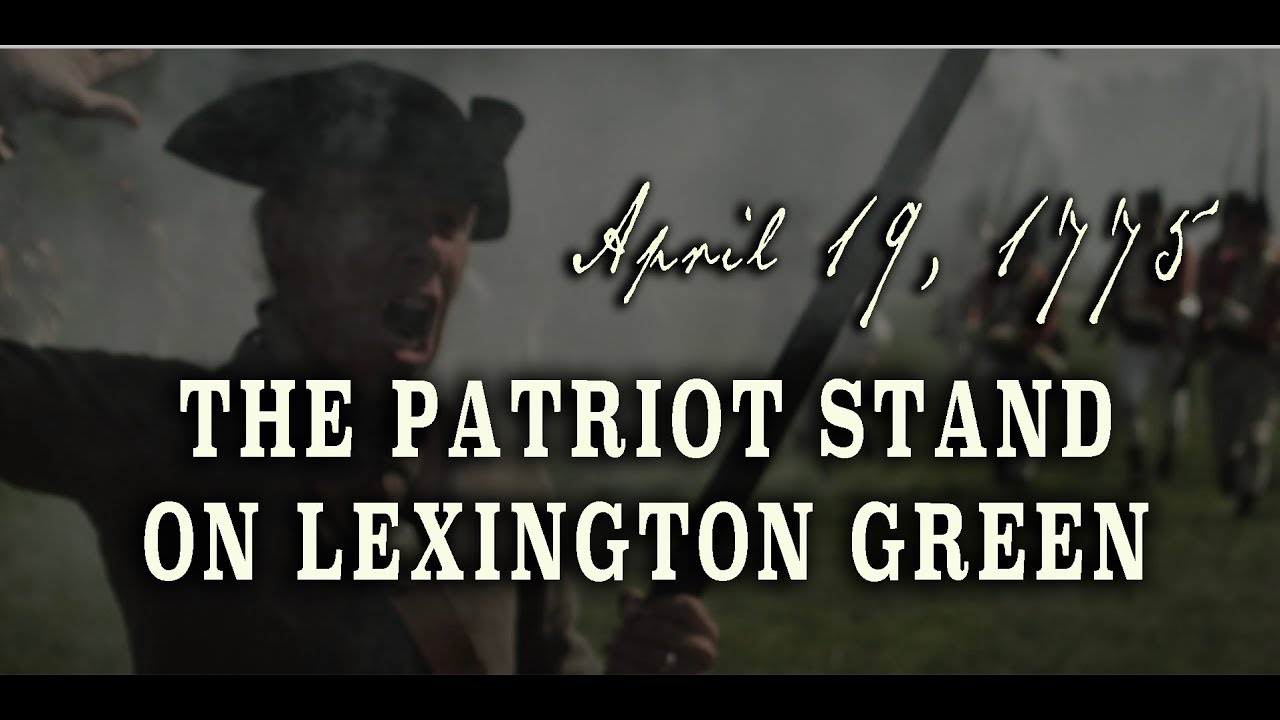 The Patriot Stand on Lexington Green - April 19th, 1775