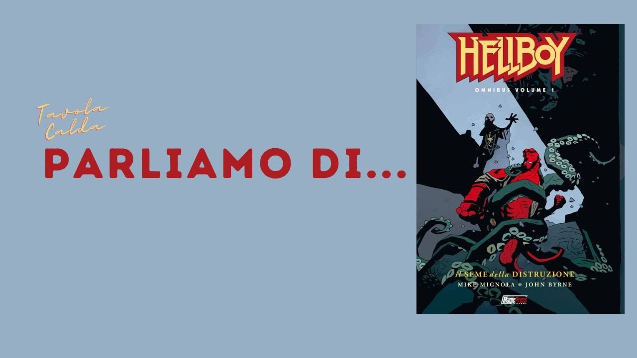 Parliamo di...HELLBOY di MIKE MIGNOLA!