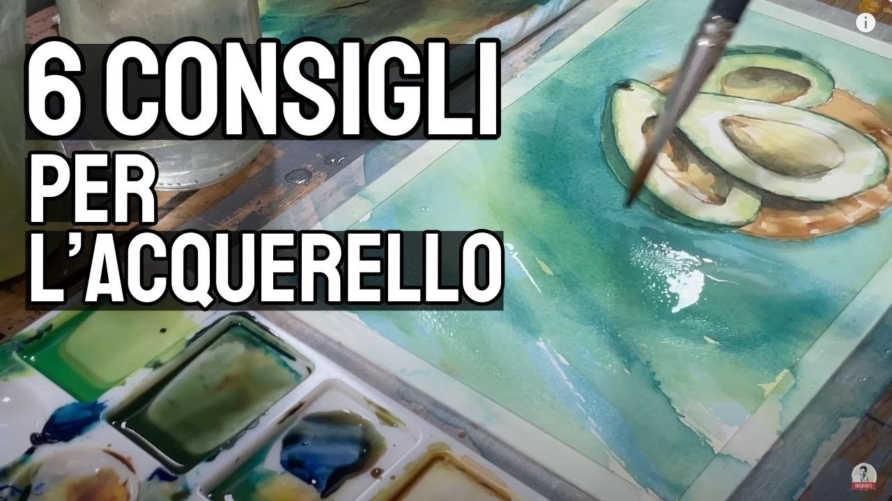 6 consigli di cui non puoi fare a meno per l'acquerello