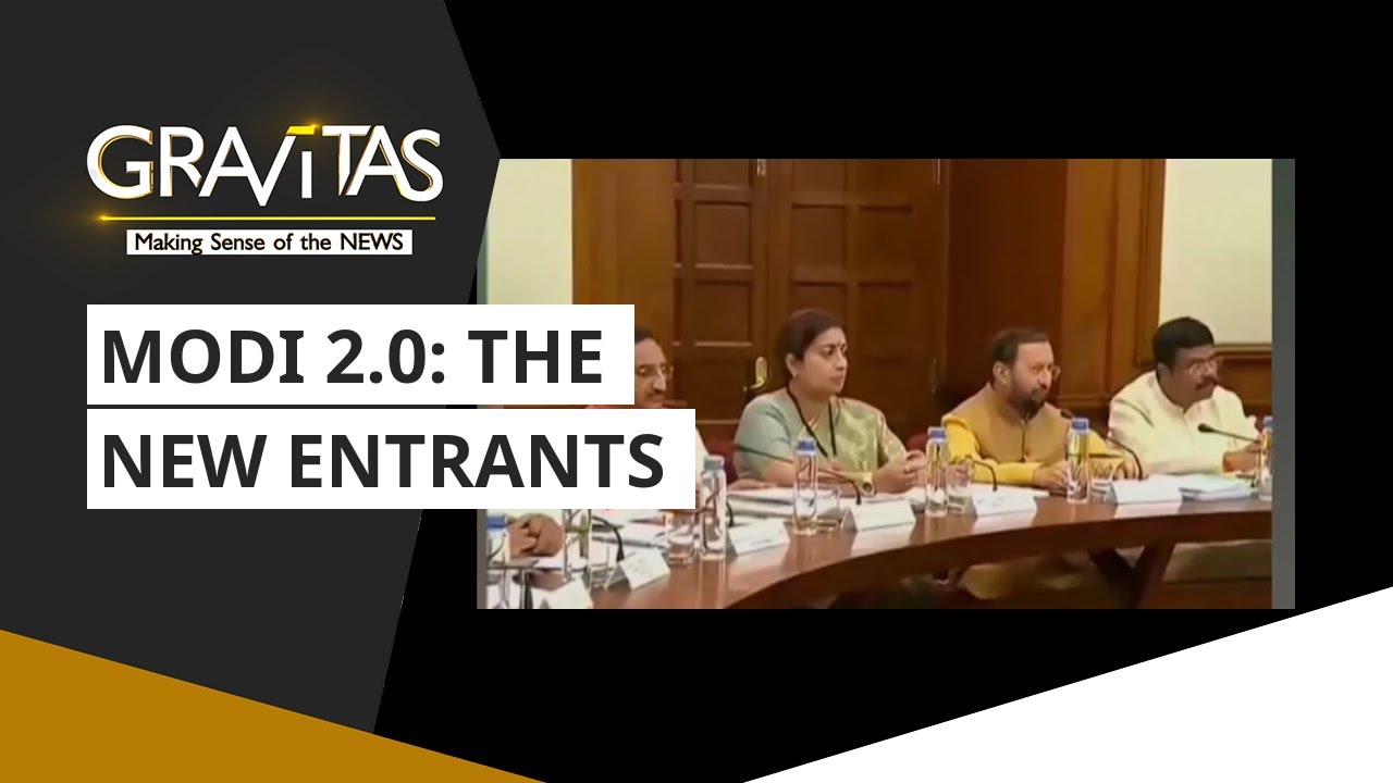 Gravitas: Modi 2.0: The New Entrants