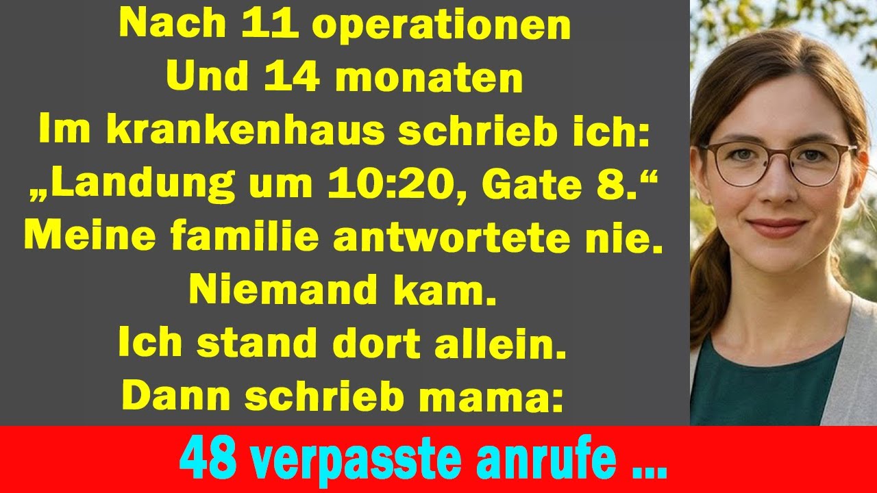Nach 11 OPs schrieb ich: „Landung 10:20, Gate 8“ – meine Familie tat, als wäre ich Luft.