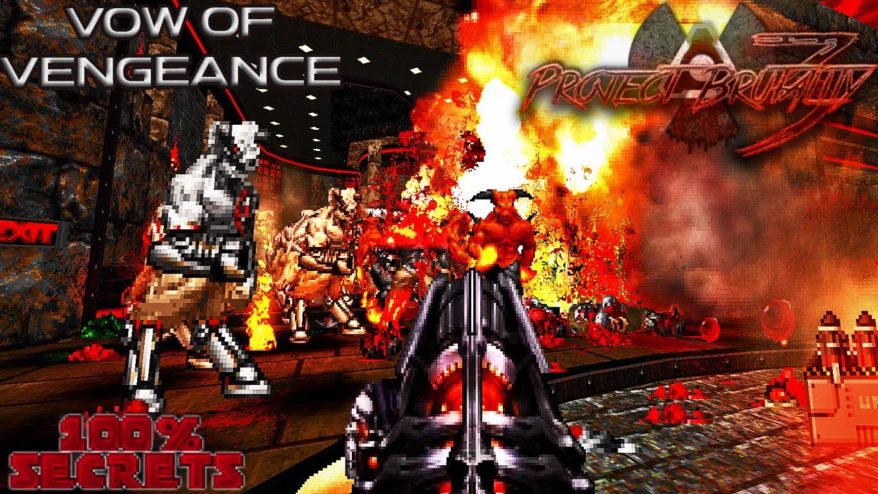 PROJECT BRUTALITY 3.0 - Vow Of Vengeance [100% SECRETS]