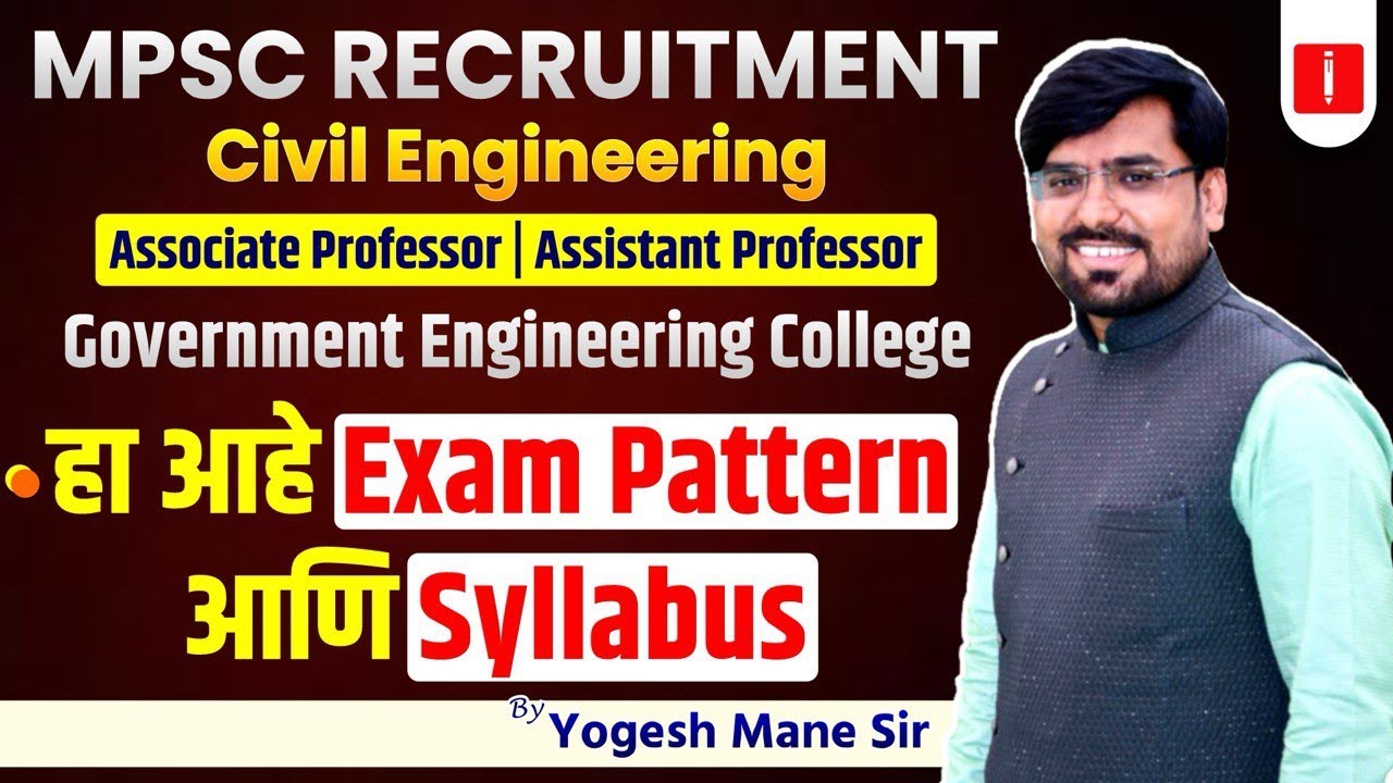 MPSC Recruitment | Associate & Assistant professor | Civil Engineering | Syllabus & Exam Pattern
