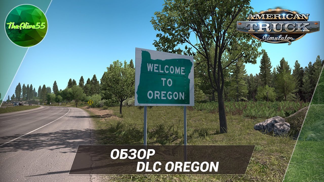 [ATS] ОБЗОР DLC OREGON