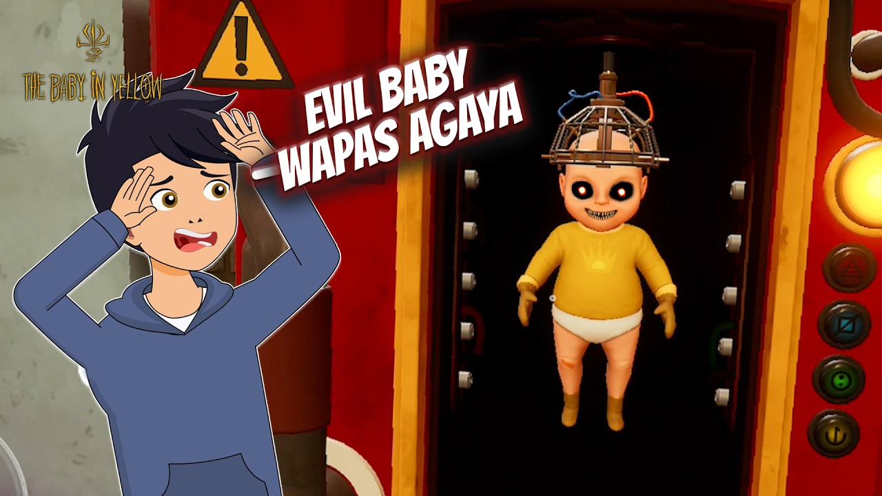 Evil Baby Wapas Aa Gaya…(Act 4 Chapter 1) Part 1 😨 | The Baby in Yellow