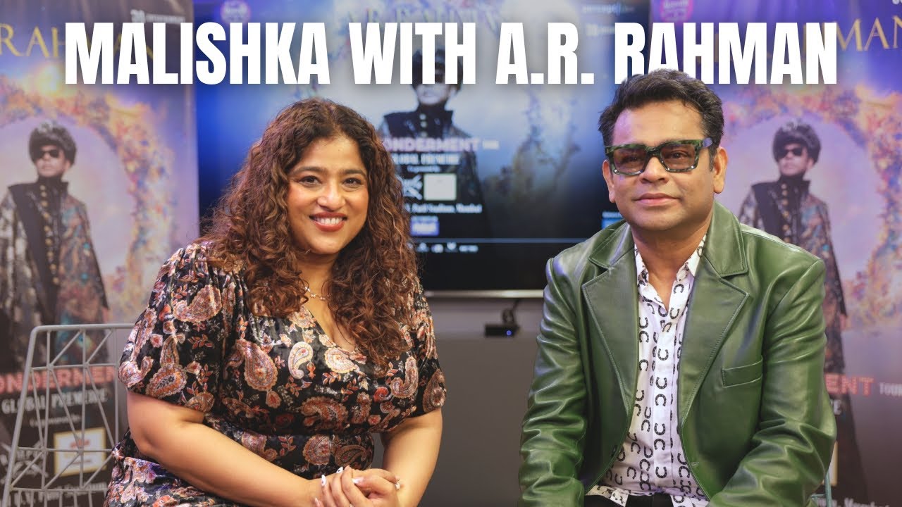 AR Rahman x RJ Malishka | Candid Chat on The Wonderment Tour 2025, Music & Magic On Stage