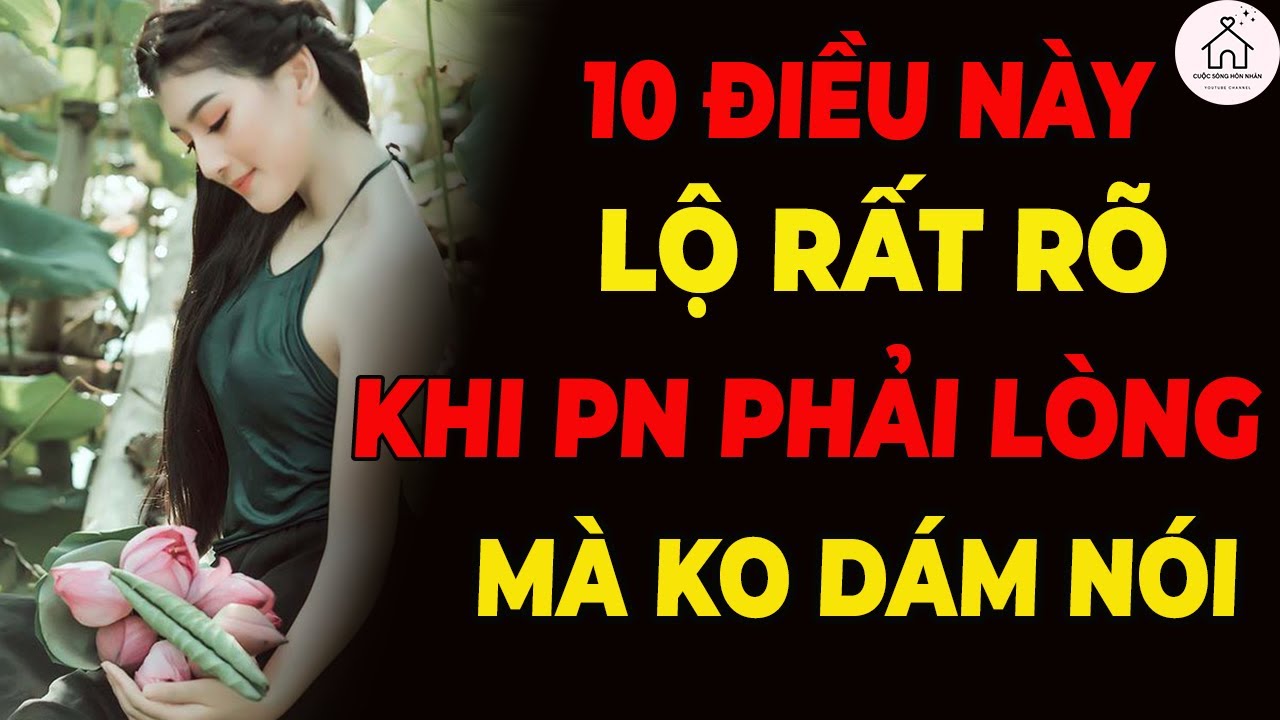 Phụ Nữ Đã Phải Lòng Bạn Từ Lâu? 10 Dấu Hiệu Rất Dễ Lộ