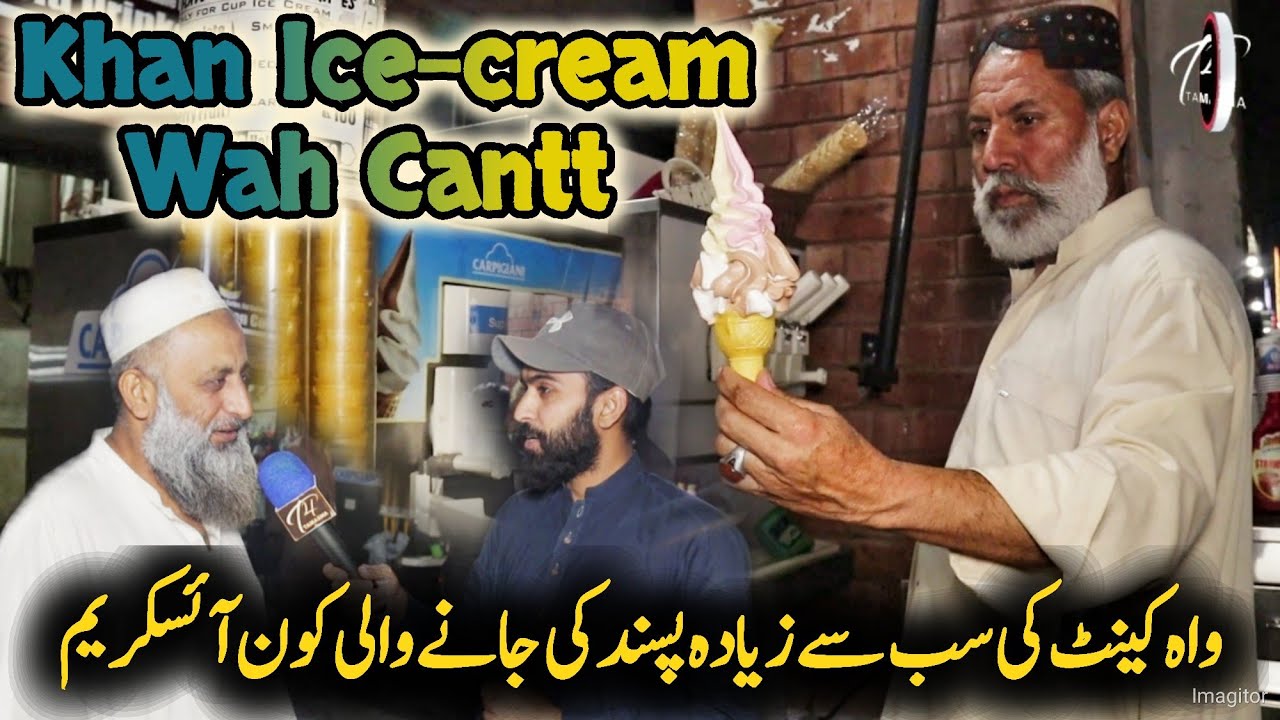 Famous khan Ice-cream wah cantt