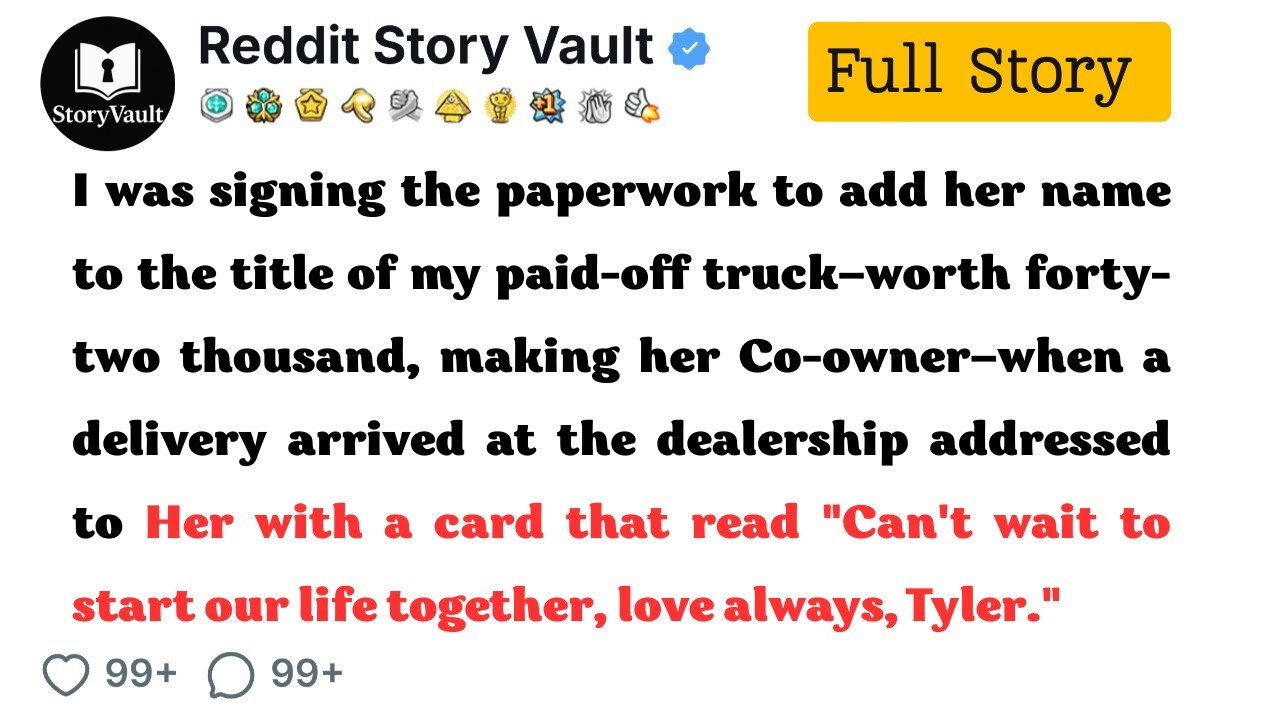 Adding Her To My $42K Truck Title—Flowers Arrived: 'Can't Wait To Marry You, Love Tyler