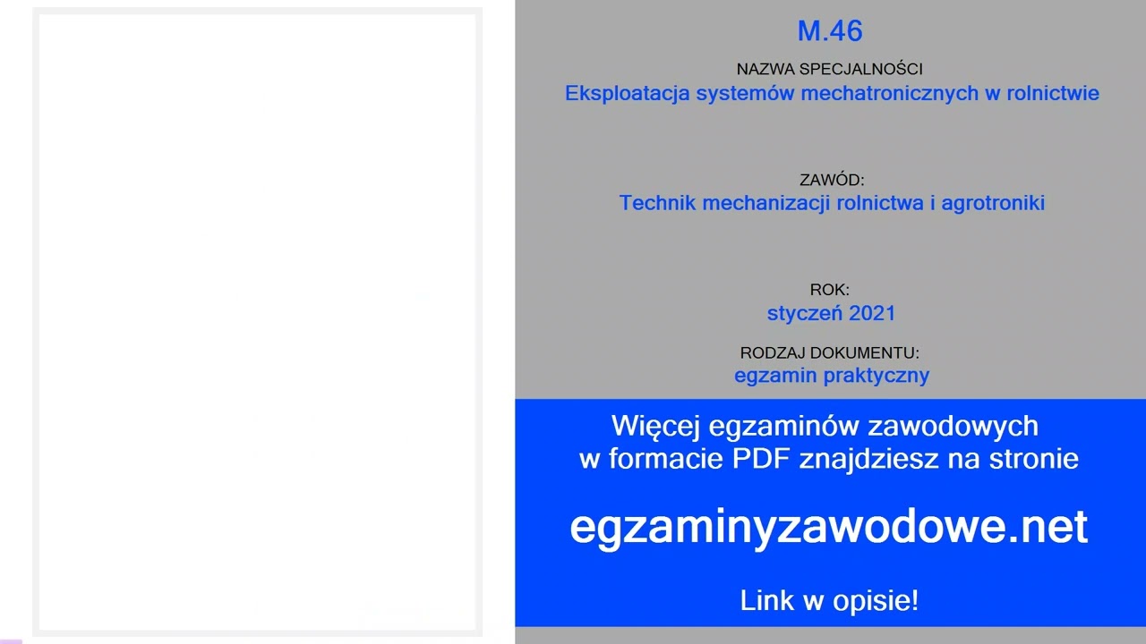 Egzamin zawodowy praktyczny M.46, Eksploatacja system&oacute;w mechatronicznych w rolnictwie, styczeń 2021