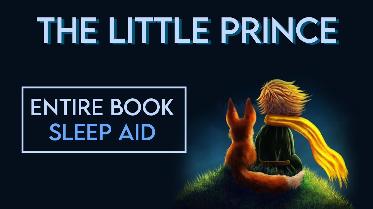 Sleep aid | The Little Prince ✨ [FULL BOOK] [90 mins] [Rain sounds] [Soft spoken] [Soothing]