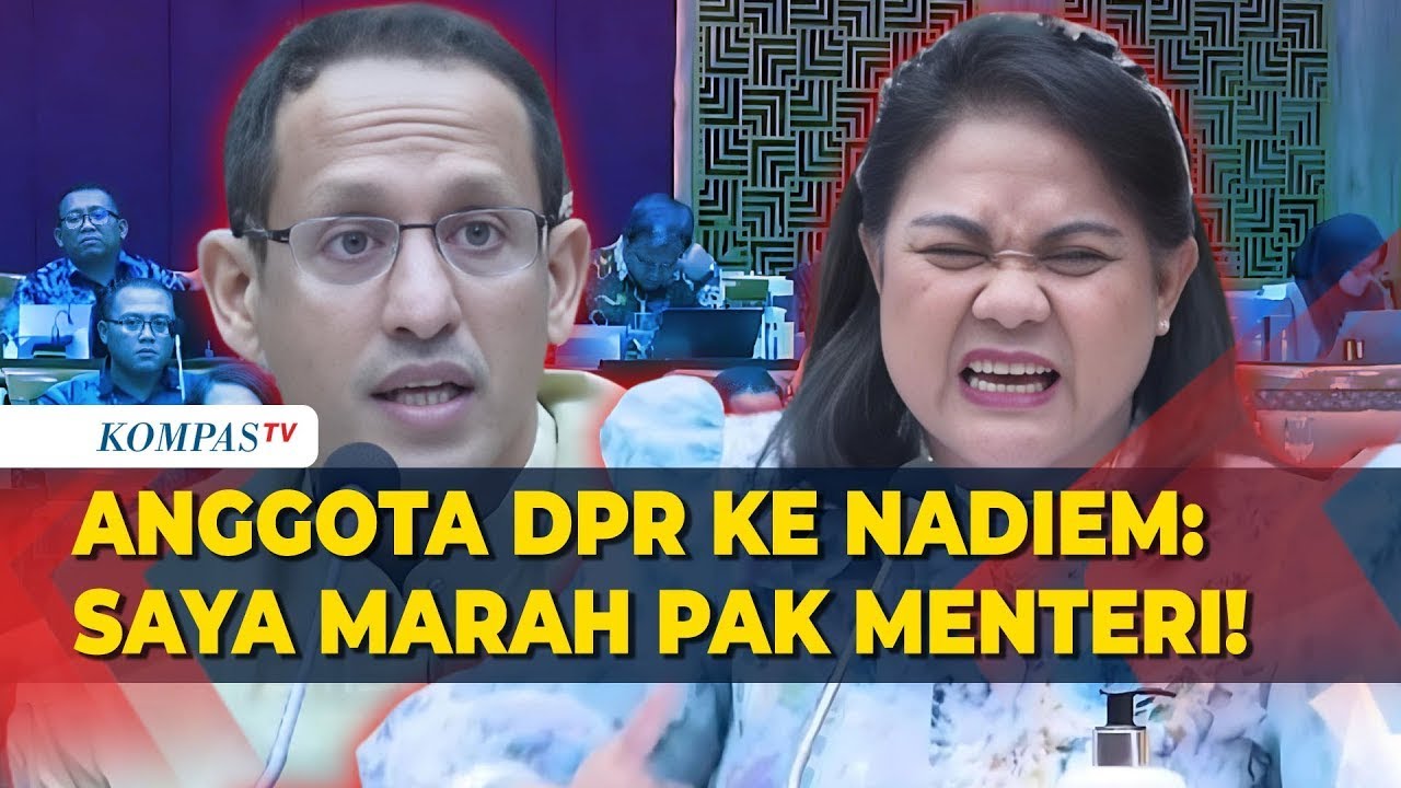 [FULL] Panas! Anggota DPR Gebrak Meja Minta KPK Periksa Nadiem
