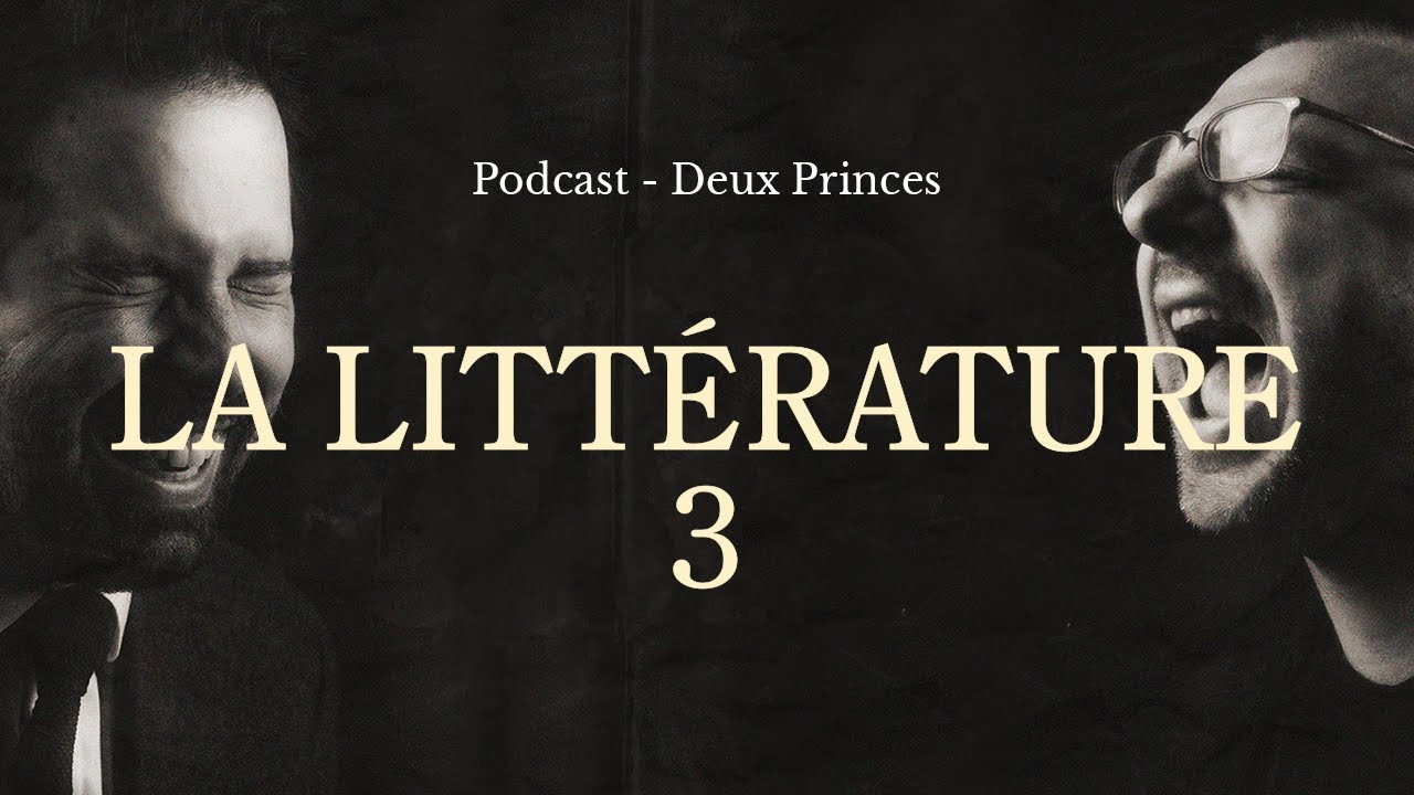 Deux Princes  -  La littérature 3