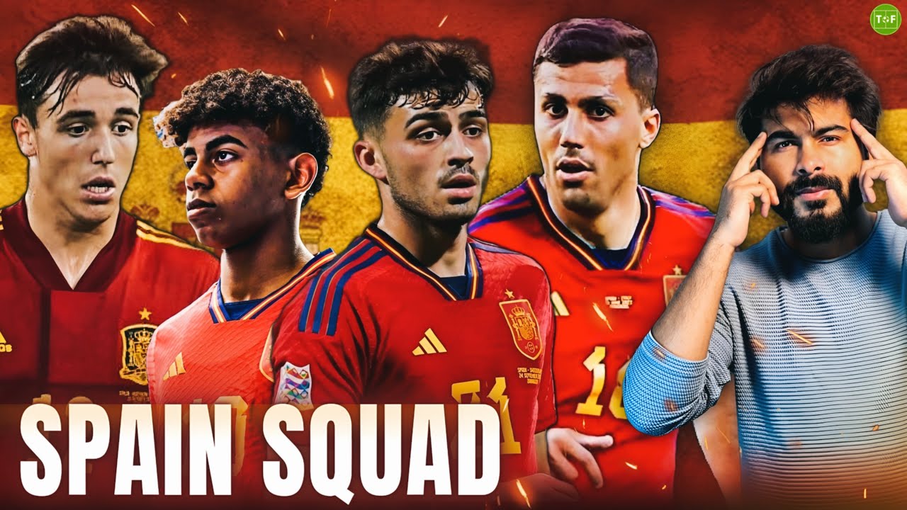 Spain Squad For Euros 2024 | Coach De La Fuente&rsquo;s Lineup & Tactics