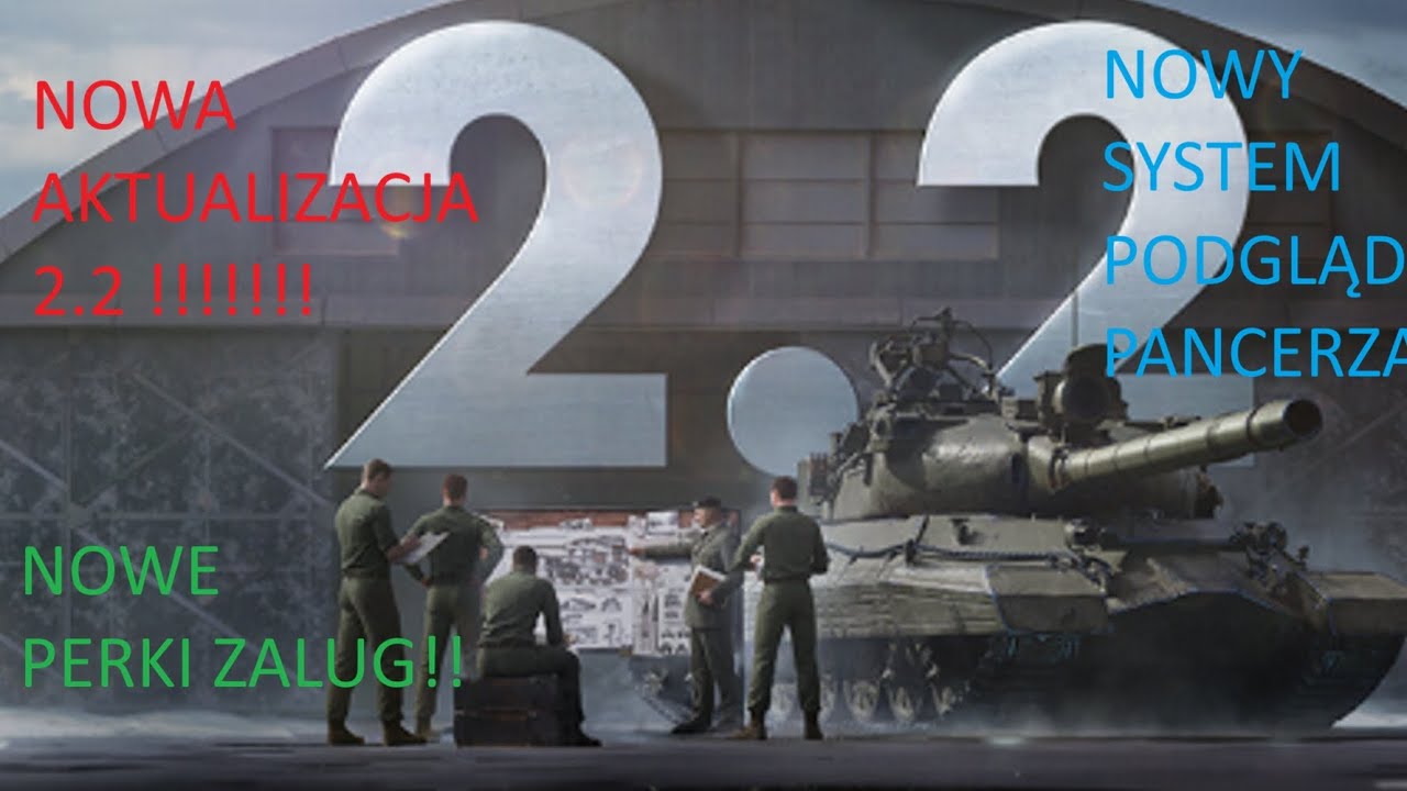 WOT AKTUALIZACJA 2.2! ODBIERZ DARMOWE 250 OBLIGACJI. NOWA PRZEPUSTKA BITEWNA I WIELE WIĘCEJ!!
