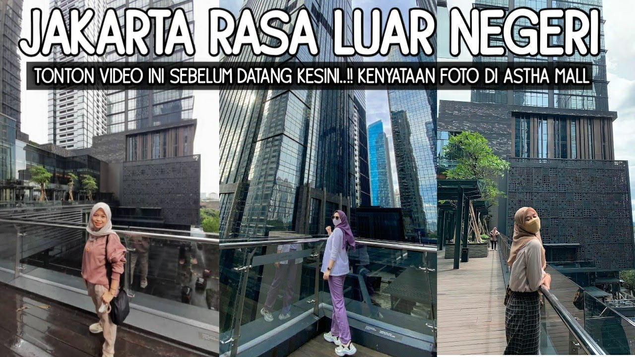 Astha mall di kawasan SCBD distric 8 Sudirman Jakara Selatan