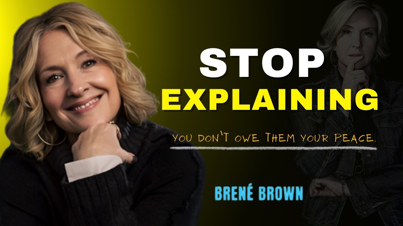 The Moment You Stop Explaining Your Boundaries | Brene Brown |