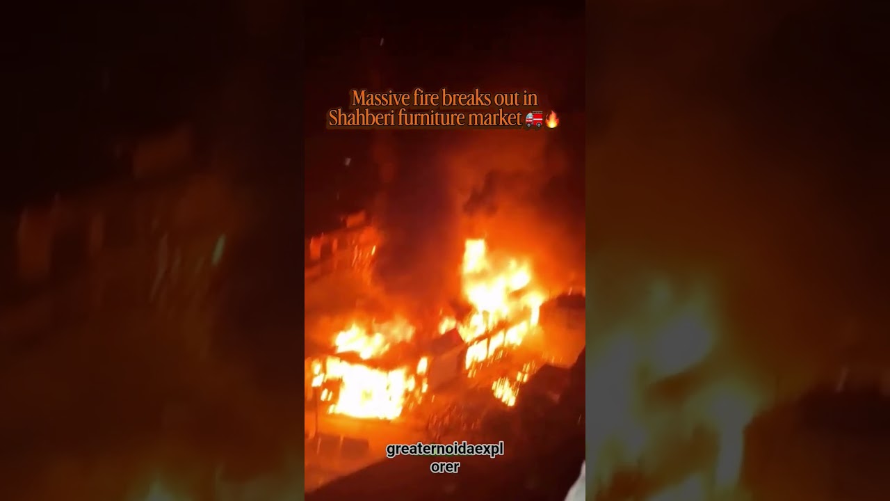 Massive fire breaks out in Shahberi furniture market 🚒🔥 #viral #news #trending