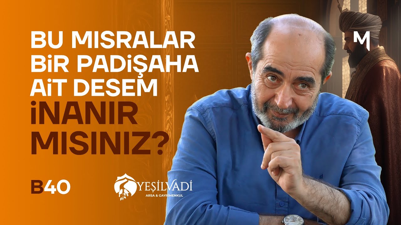 Osmanlı'nın Şair Sultanları - Ömer Demirbağ | Ya Ben Öleyim mi Söylemeyince