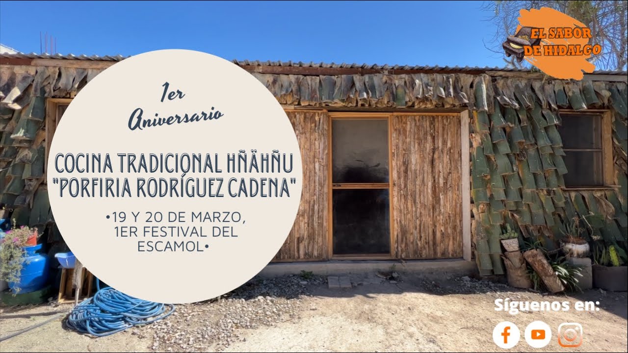 Tour por la Cocina Tradicional Hñähñu "Porfiria Rodríguez Cadena"