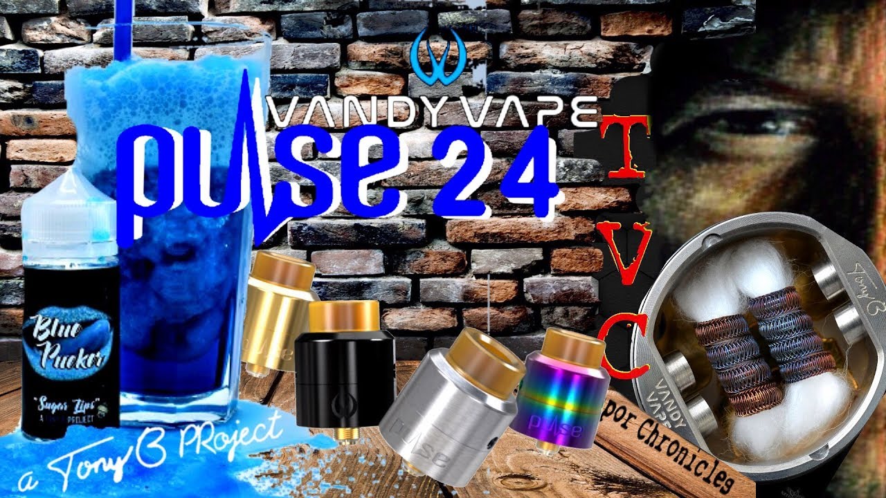 Pulse 24 BF RDA From Vandy Vape & Tony B w Build & Wick On TVC